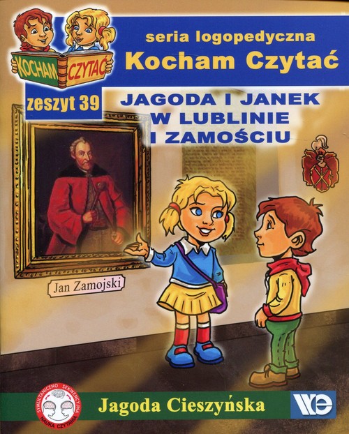 Kocham Czytać Zeszyt 39 Jagoda i Janek w Lublinie i Zamościu