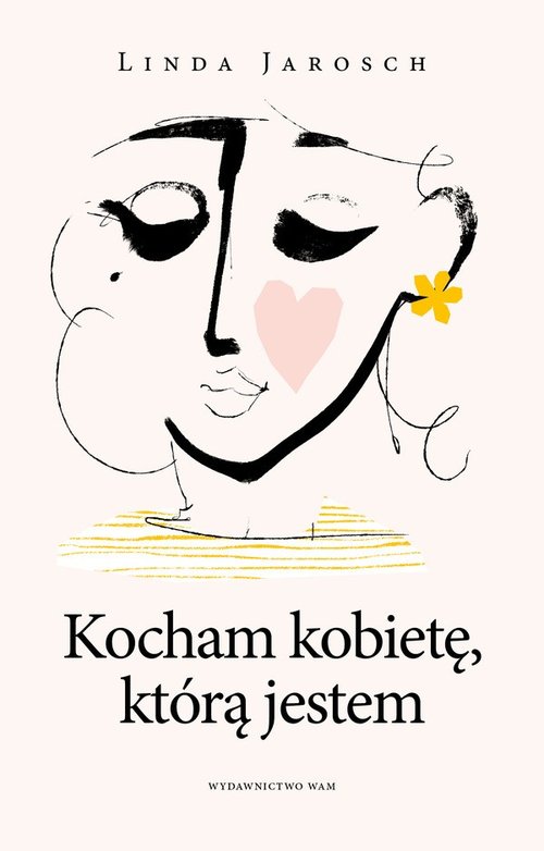 Kocham kobietę którą jestem