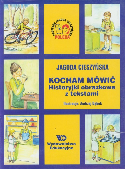 Kocham mówić Historyjki obrazkowe z tekstami