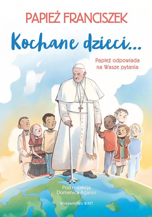 Kochane dzieci…
