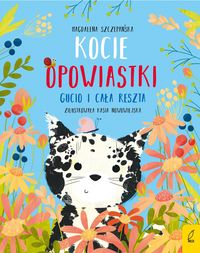 Kocie opowiastki Gucio i cała reszta