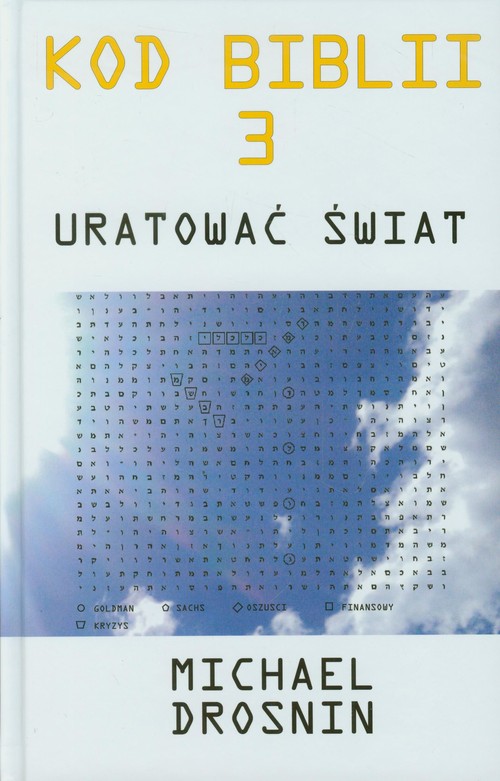 Kod Biblii 3 Ratując świat
