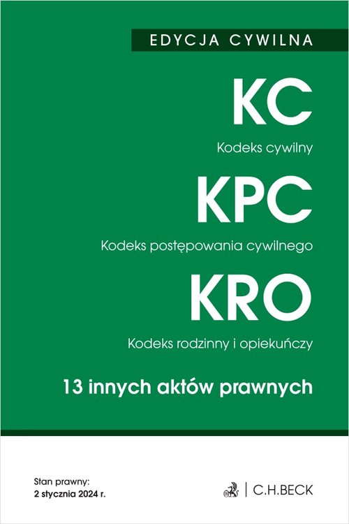 Kodeks cywilny Kodeks postępowania cywilnego Kodeks rodzinny i opiekuńczy 13 innych aktów prawnych