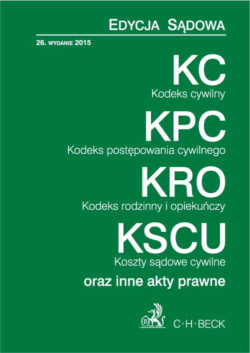 Kodeks cywilny Kodeks postępowania cywilnego Kodeks rodzinny i opiekuńczy Koszty sądowe cywilne