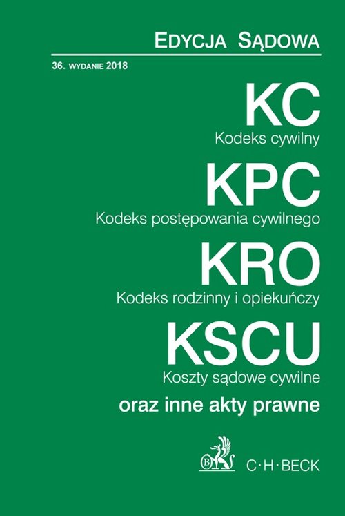 Kodeks cywilny. Kodeks postępowania cywilnego. Kodeks rodzinny i opiekuńczy. Koszty sądowe cywilne o