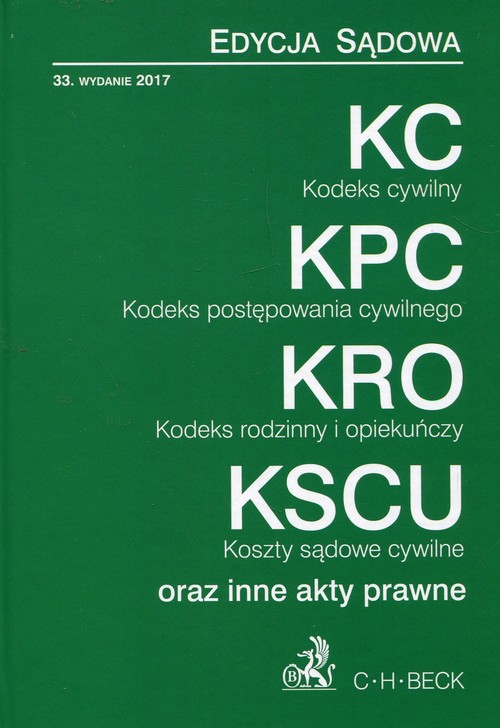 Kodeks cywilny Kodeks postępowania cywilnego Kodeks rodzinny i opiekuńczy Koszty sądowe cywilne oraz