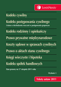 Kodeks cywilny Kodeks postępowania cywilnego. Kodeks rodzinny i opiekuńczy Prawo prywatne międzynaro