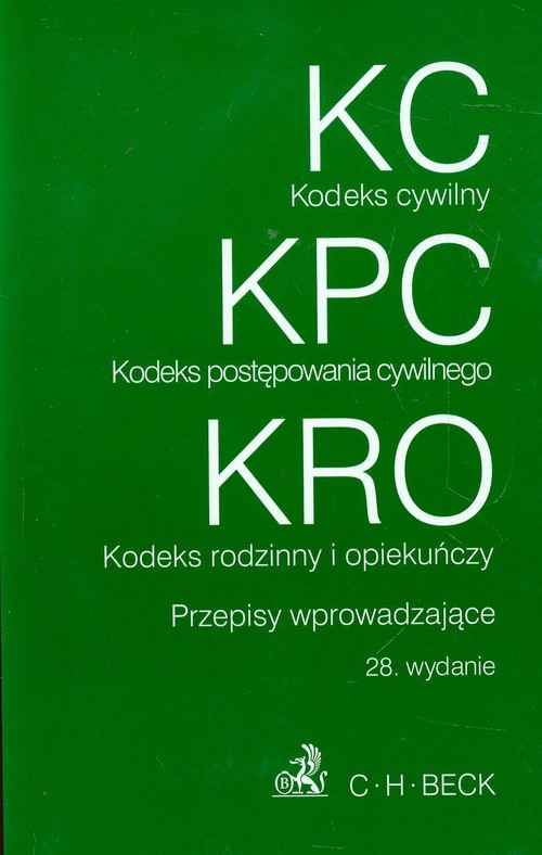 Kodeks cywilny Kodeks postępowania cywilnego Kodeks rodzinny i opiekuńczy Przepisy wprowadzające