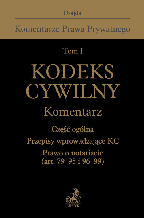 Kodeks cywilny Komentarz tom 1 Część ogólna Przepisy wprowadzające Kodeks cywilny