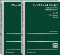 Kodeks cywilny Orzecznictwo Piśmiennictwo Tom 3 Zobowiązania Część 1 i 2