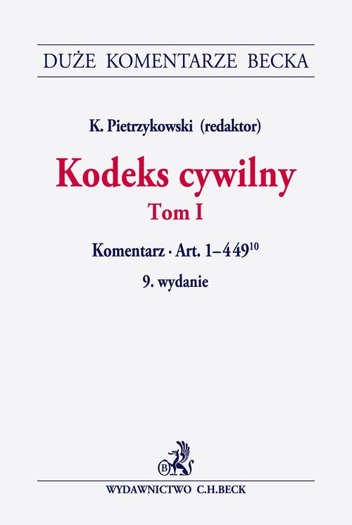 Kodeks cywilny Tom I Komentarz do art. 1-449(10)