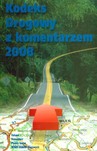KODEKS DROGOWY Z KOMENTARZEM 2008