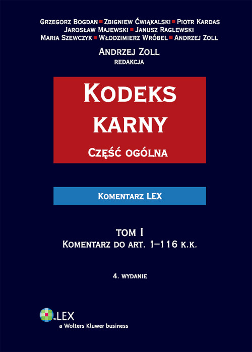 Kodeks karny Część ogólna Komentarz Tom 1