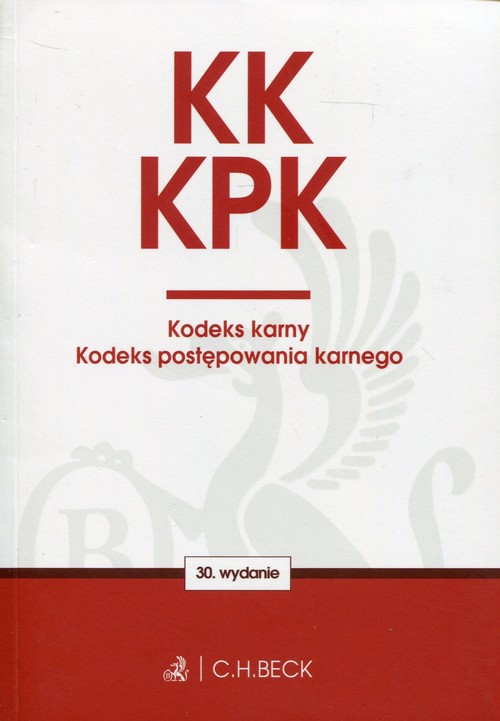 Kodeks karny Kodeks postępowania karnego
