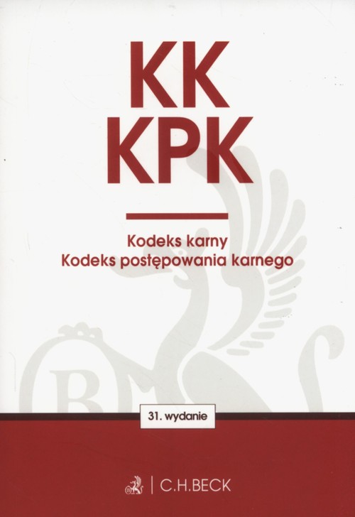 Kodeks karny Kodeks postępowania karnego