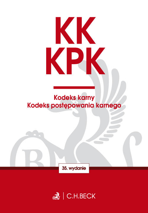 Kodeks karny Kodeks postępowania karnego