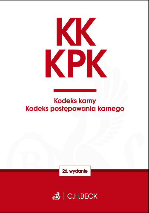 Kodeks karny. Kodeks postępowania karnego