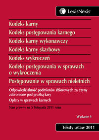 Kodeks karny Kodeks postępowania karnego Kodeks karny wykonawczy