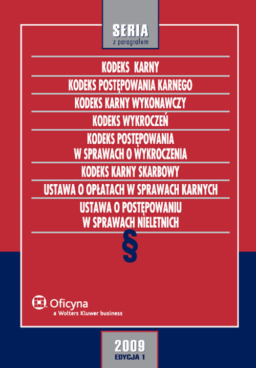 Kodeks karny. Kodeks postępowania karnego. Kodeks karny wykonawczy. Kodeks wykroczeń.