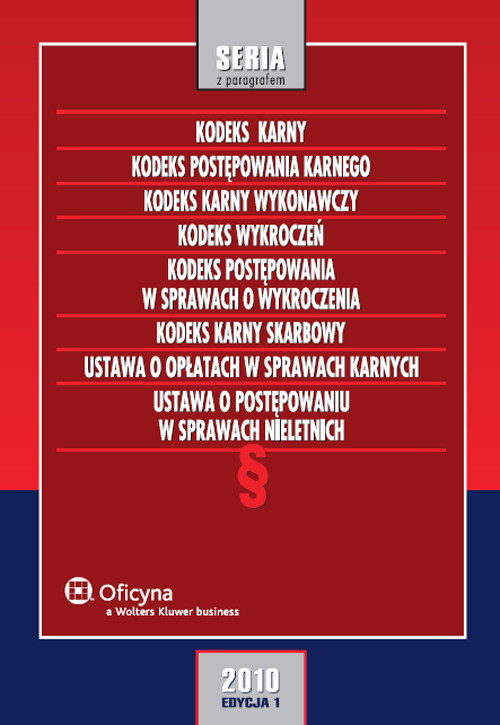 Kodeks karny Kodeks postępowania karnego Kodeks karny wykonawczy Kodeks wykroczeń