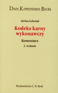 Kodeks karny wykonawczy Komentarz