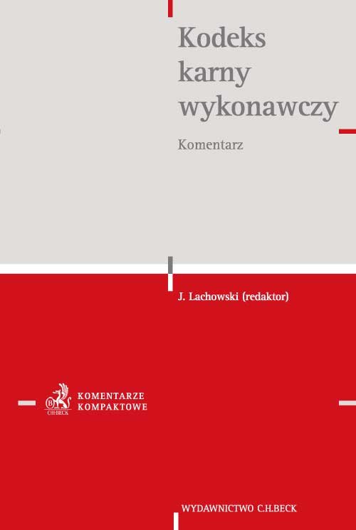 Kodeks karny wykonawczy. Komentarz