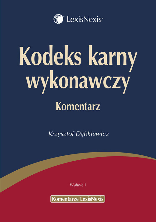 Kodeks karny wykonawczy. Komentarz