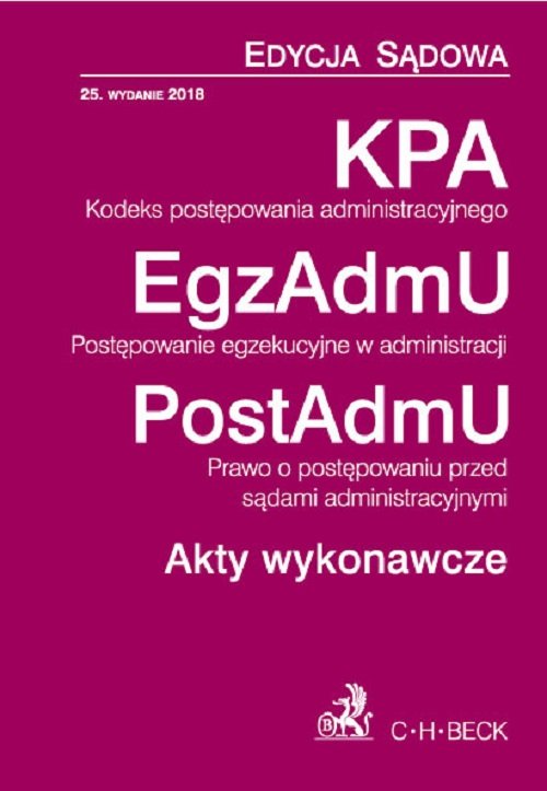 Kodeks postępowania administracyjnego. Postępowanie egzekucyjne w administracji. Prawo o postępowani