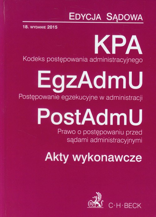 Kodeks postępowania administracyjnego Postępowanie egzekucyjne w administracji Prawo o postępowaniu