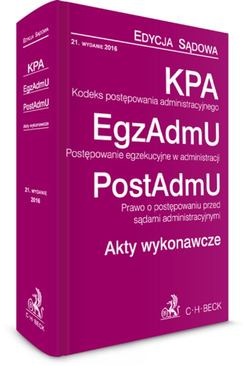 Kodeks postępowania administracyjnego Postępowanie egzekucyjne w administracji Prawo o postępowaniu