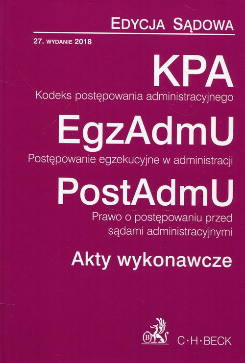 Kodeks postępowania administracyjnego Postępowanie egzekucyjne w administracji Prawo o postępowaniu