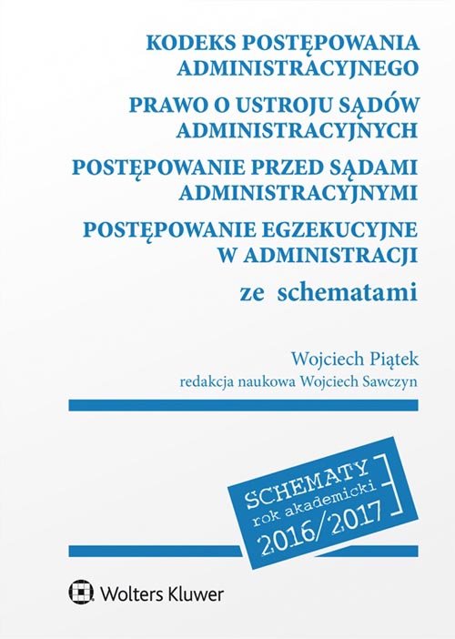 Kodeks postępowania administracyjnego Prawo o ustroju sądów administracyjnych