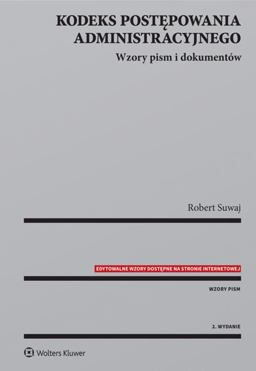 Kodeks postępowania administracyjnego Wzory pism i dokumentów