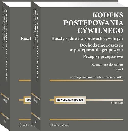 Kodeks postępowania cywilnego Komentarz do zmian 2019 Tom 1-2