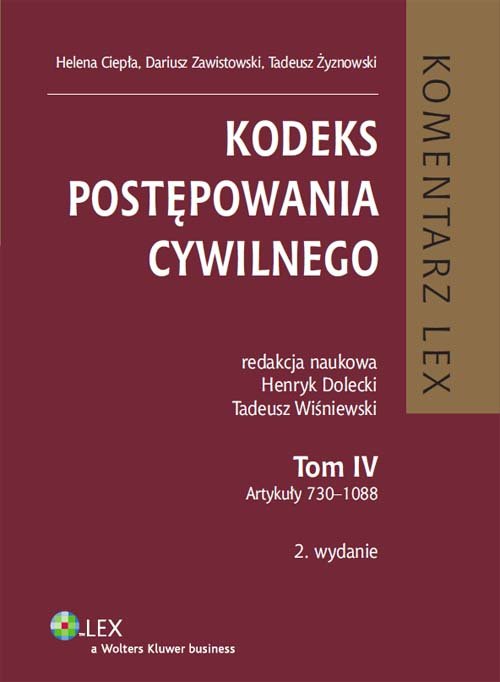 Kodeks postępowania cywilnego Komentarz Tom 4