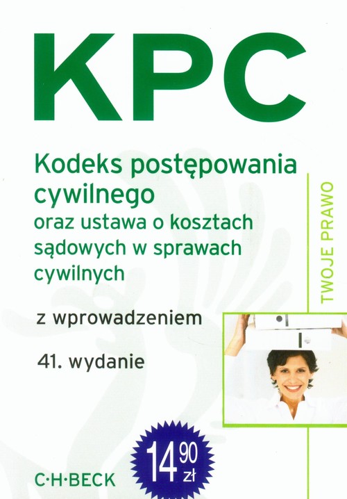 Kodeks postępowania cywilnego oraz ustawa o kosztach sądowych w sprawach cywilnych z wprowadzeniem