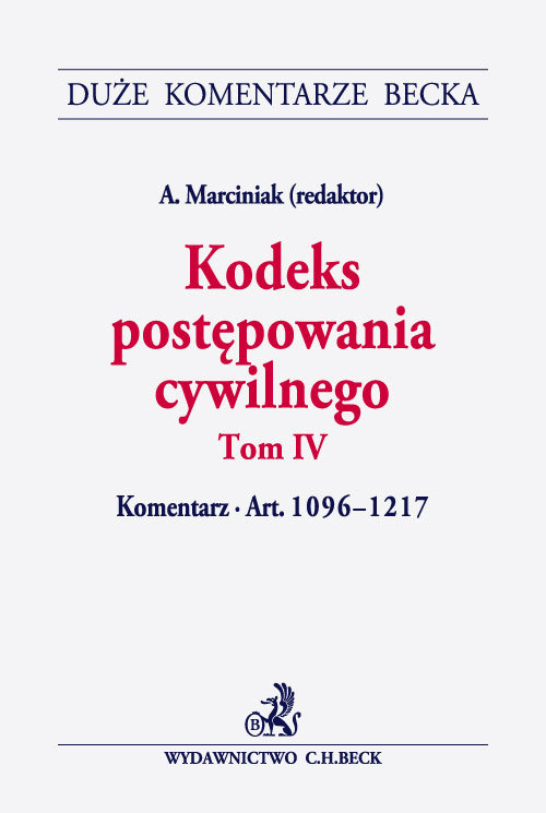 Kodeks postępowania cywilnego. Tom IV. Komentarz do art. 1096-1217