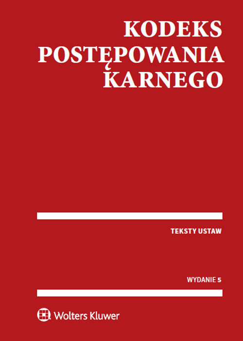 Kodeks postępowania karnego. Teksty ustaw