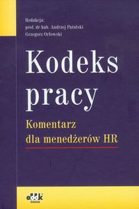 Kodeks pracy Komentarz dla menedżerów HR
