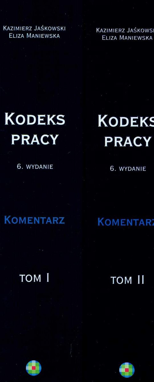 Kodeks pracy Komentarz Tom 1 - 2