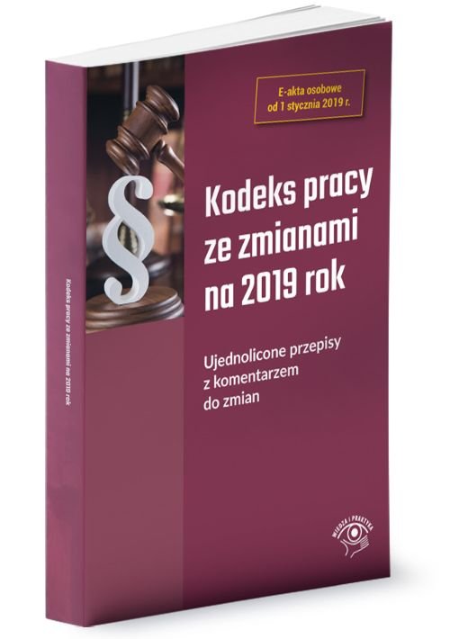 Kodeks pracy ze zmianami na 2019