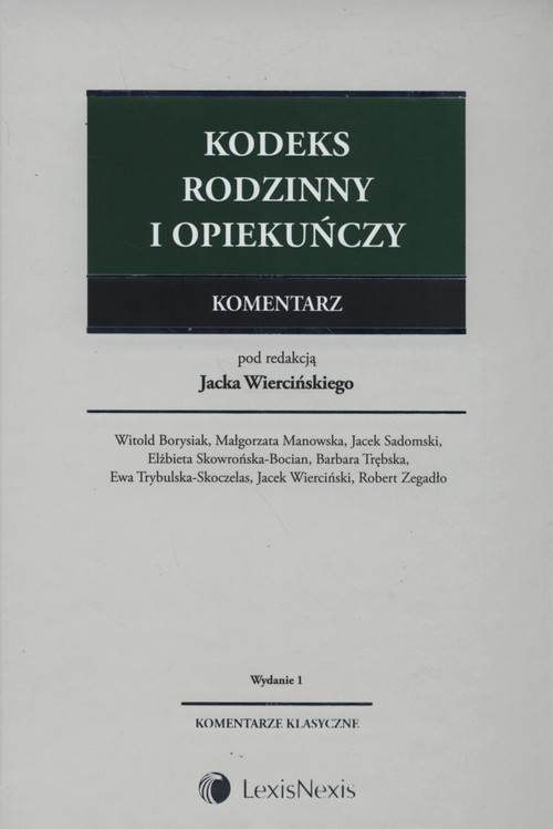 Kodeks rodzinny i opiekuńczy. Komentarz