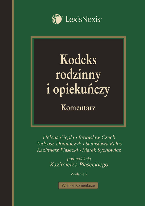 Kodeks rodzinny i opiekuńczy. Komentarz
