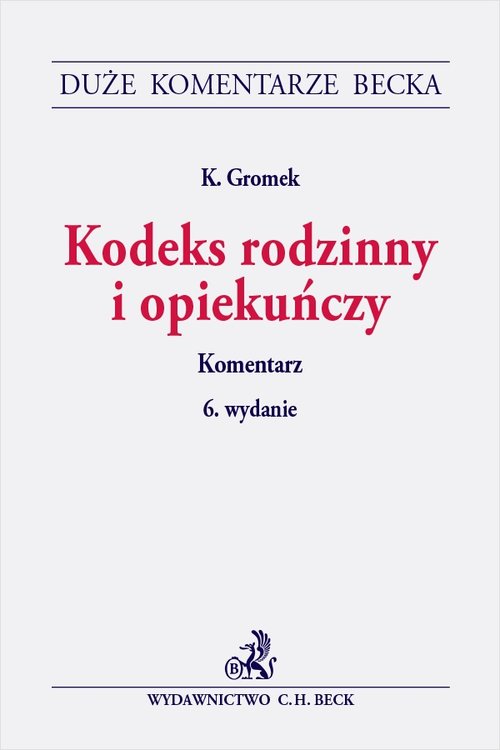 Kodeks rodzinny i opiekuńczy. Komentarz