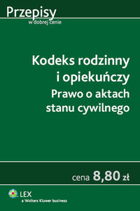 Kodeks rodzinny i opiekuńczy Prawo o aktach stanu cywilnego
