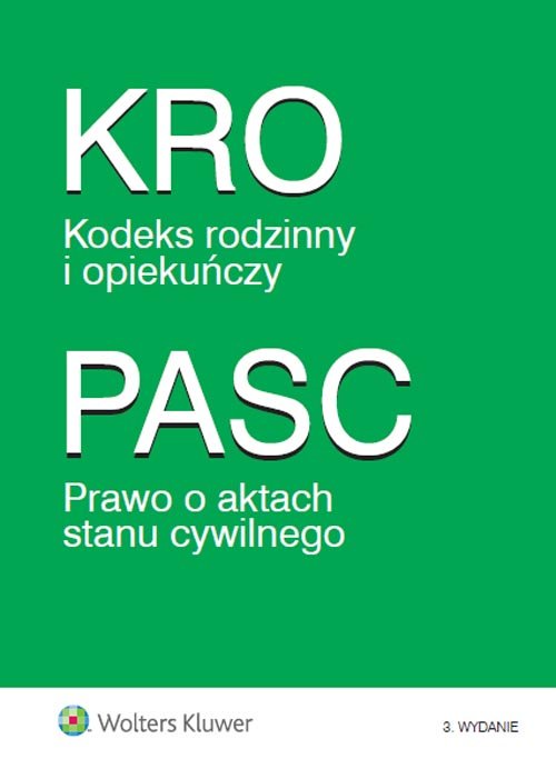 Kodeks rodzinny i opiekuńczy. Prawo o aktach stanu cywilnego