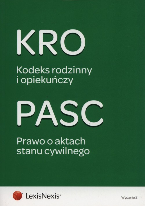 Kodeks rodzinny i opiekuńczy. Prawo o aktach stanu cywilnego