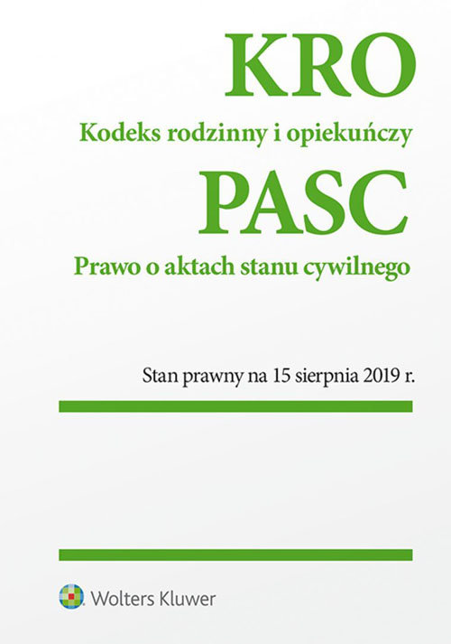 Kodeks rodzinny i opiekuńczy Prawo o aktach stanu cywilnego