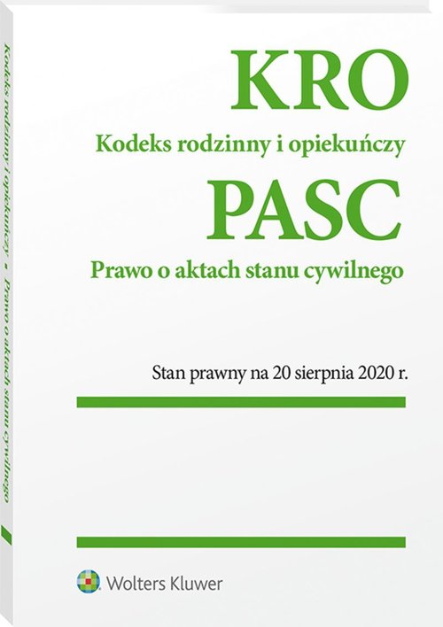 Kodeks rodzinny i opiekuńczy Prawo o aktach stanu cywilnego
