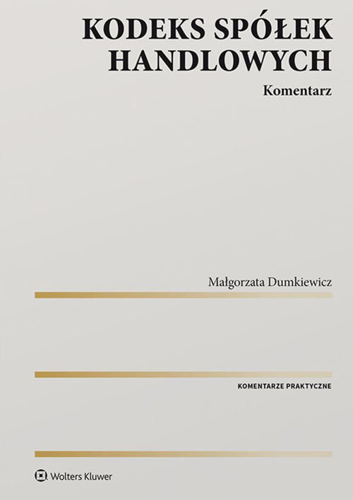 Kodeks spółek handlowych Komentarz w.1/2020